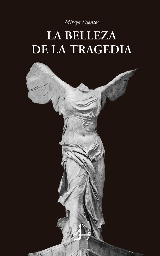La belleza de la tragedia, de , Fuentes, Mireya | portada del libro
