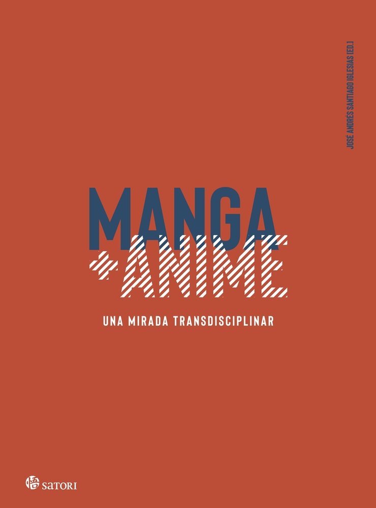 MANGA ANIME. Una mirada transdisciplinar, de SANTIAGO IGLESIAS,JOSE ANDRES | portada del libro