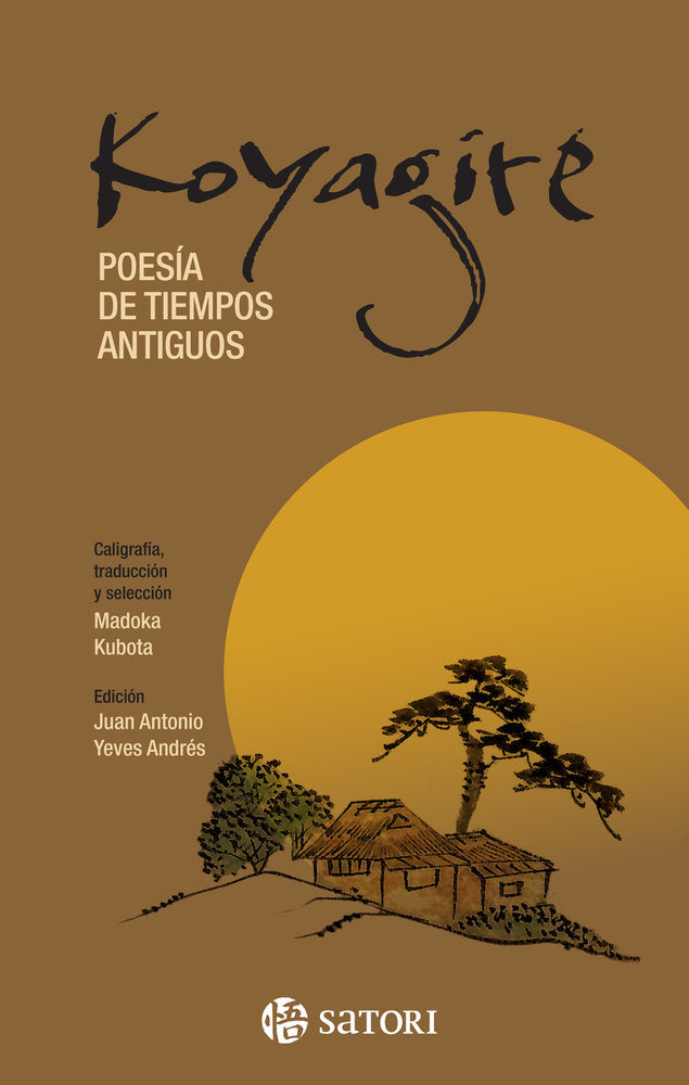 Koyagire:poesia de tiempos antiguos, de KUBOTA,MADOKA | portada del libro