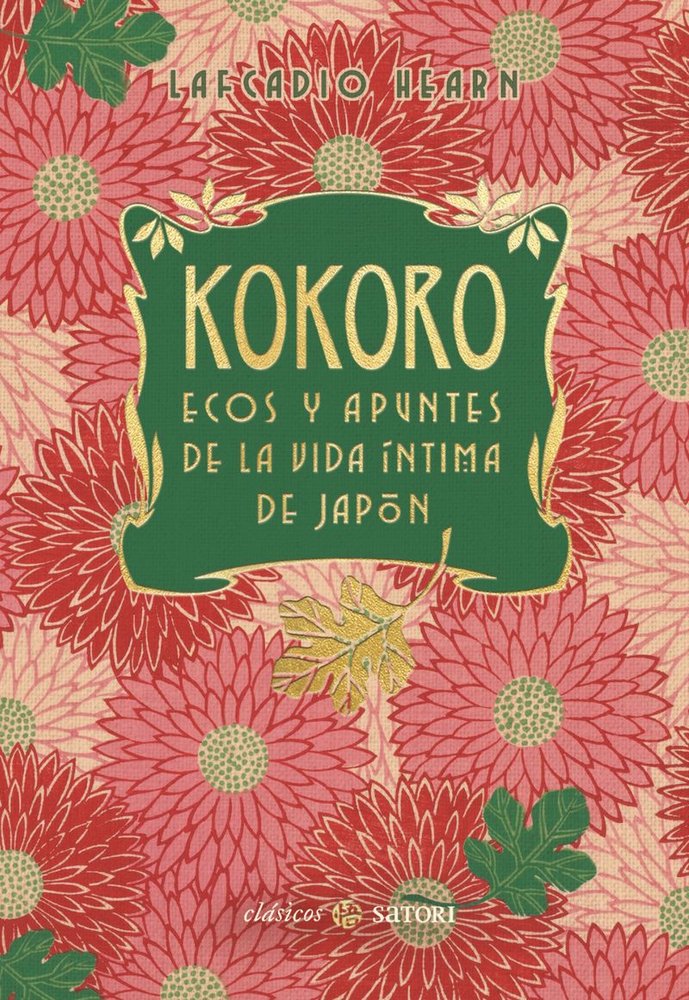 KOKORO ECOS Y APUNTES DE LA VIDA INTIMA DE JAPON NE, de HEARN,LAFCADIO | portada del libro