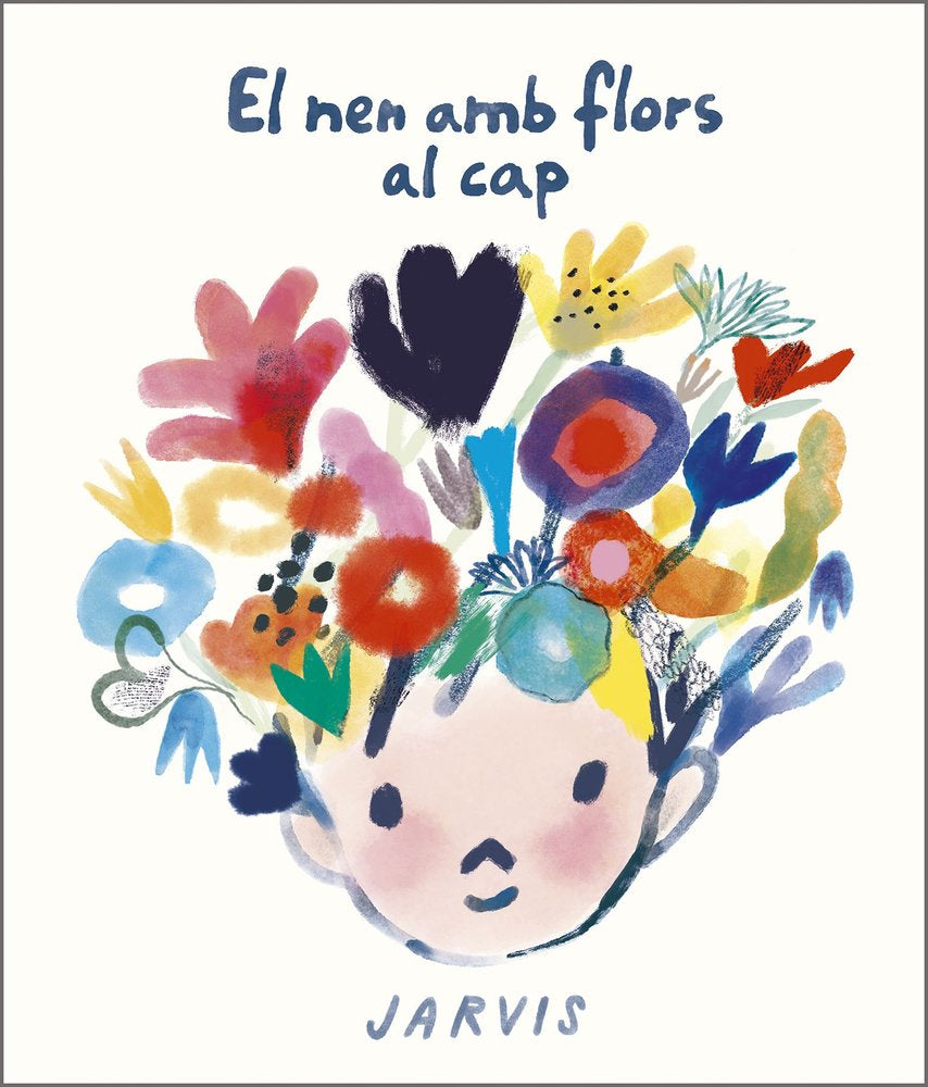 El nen amb flors al cap, de JARVIS | portada del libro