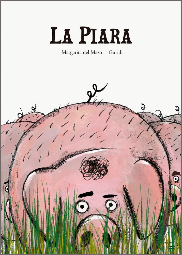 LA PIARA, de DEL MAZO, MARGARITA | portada del libro