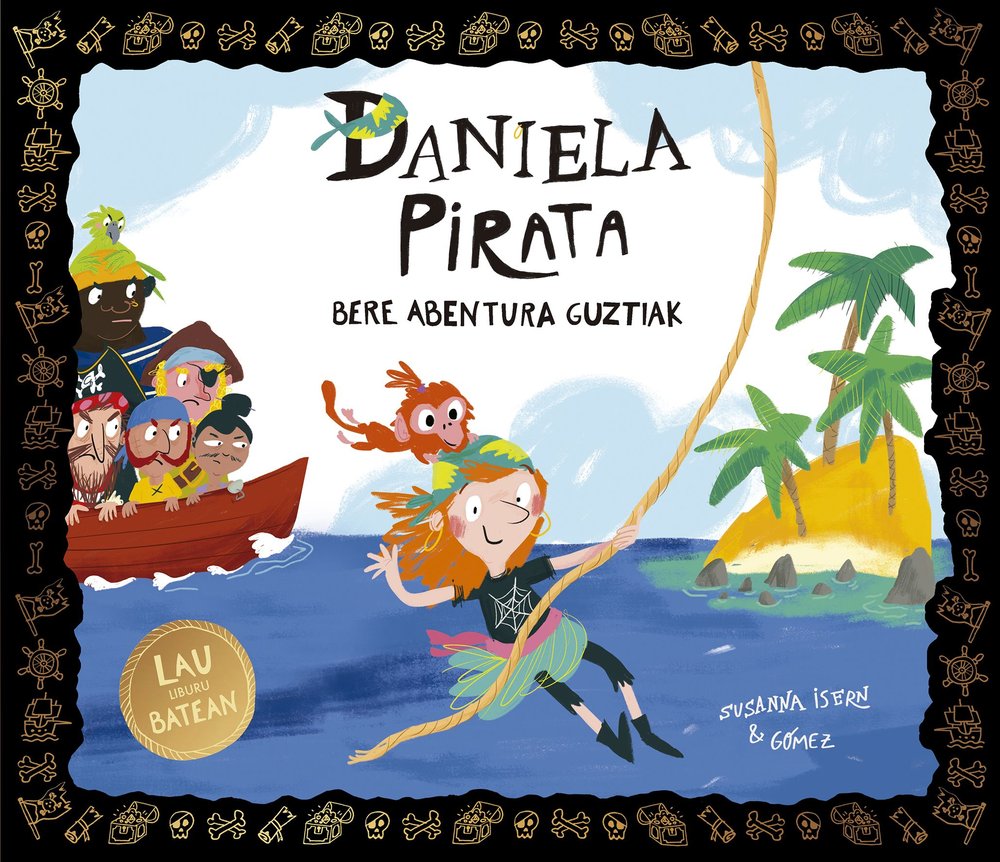 DANIELA PIRATA. BERE ABENTURA GUZTIAK, de SUSANNA ISERN | portada del libro