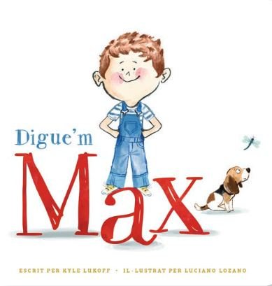 DIGUEM MAX, de KYLE LUKOFF | portada del libro