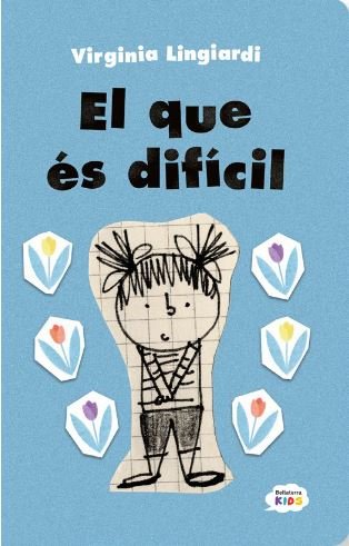 El que es dificil, de Virgina Lingiardi | portada del libro