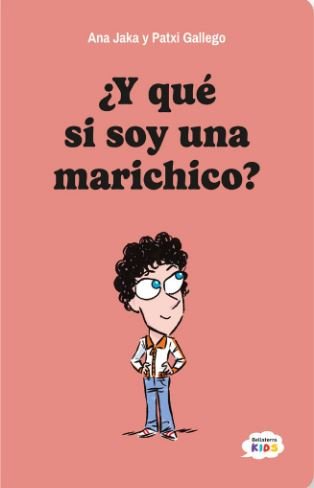 Y que si soy una marichico, de Ana Jaka | portada del libro