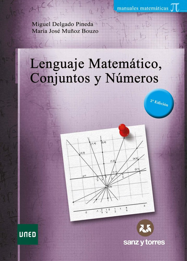 LENGUAJE MATEMATICO CONJUNTOS Y NUMEROS, de DELGADO PINEDA, MIGUEL | portada del libro