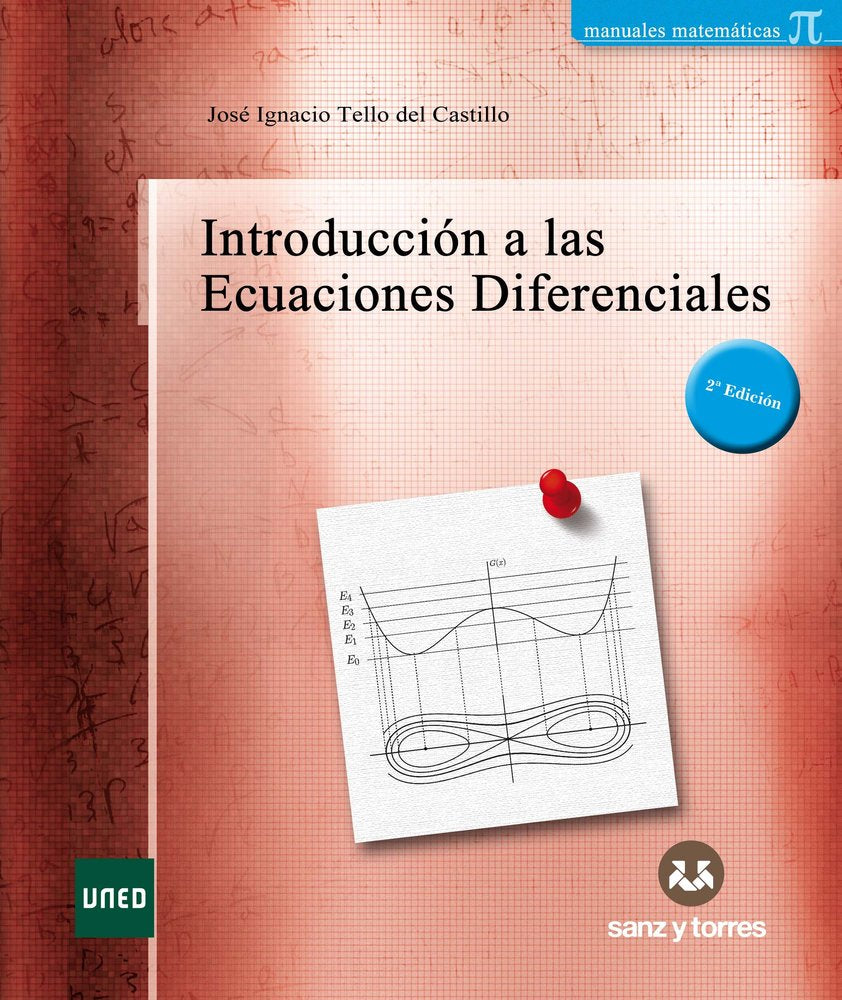 INTRODUCCION A LAS ECUACIONES DIFERENCIALES, de TELLO DEL CASTILLO, JOSE IGNACIO | portada del libro