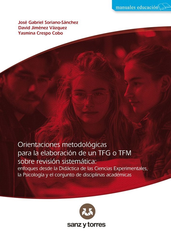 ORIENTACIONES METODOLOGICAS PARA LA ELABORACION DE UN TFG O TFM SOBRE REVISION S, de SORIANO SANCHEZ, JOSE GABRIEL | portada 