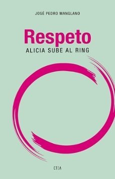 RESPETO, de JOSE PEDRO MANGLANO | portada del libro
