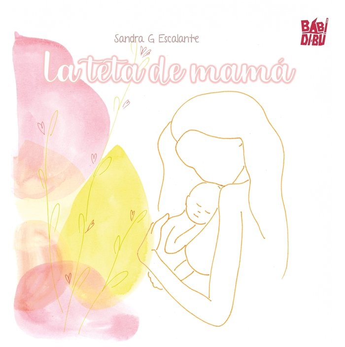 LA TETA DE MAMA, de G ESCALANTE,SANDRA | portada del libro