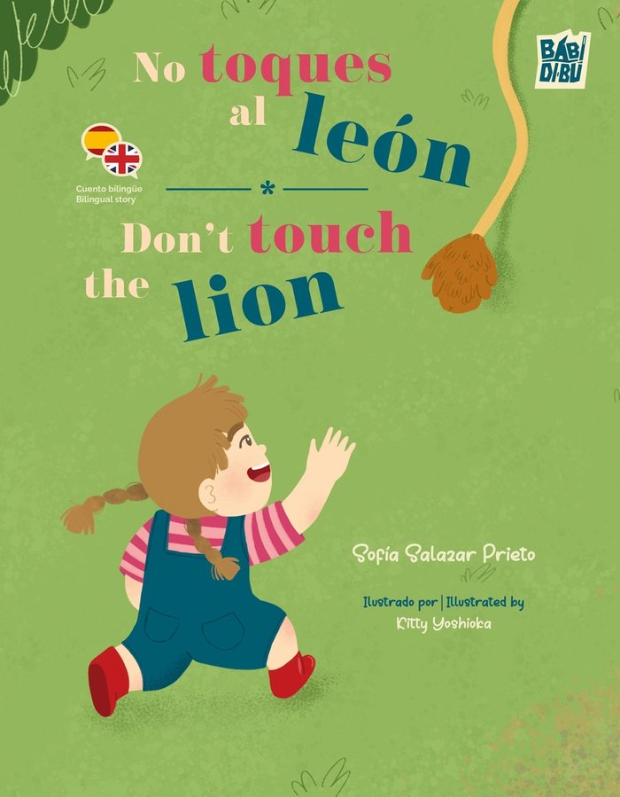 NO TOQUES AL LEON / DON探 TOUCH THE LION, de SALAZAR PRIETO | portada del libro