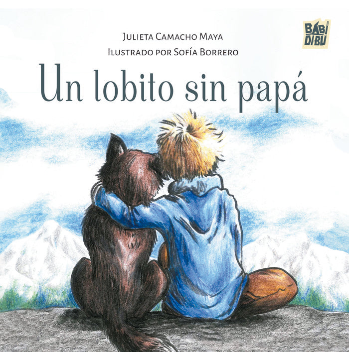 UN LOBITO SIN PAPA, de CAMACHO MAYA,JULIETA | portada del libro