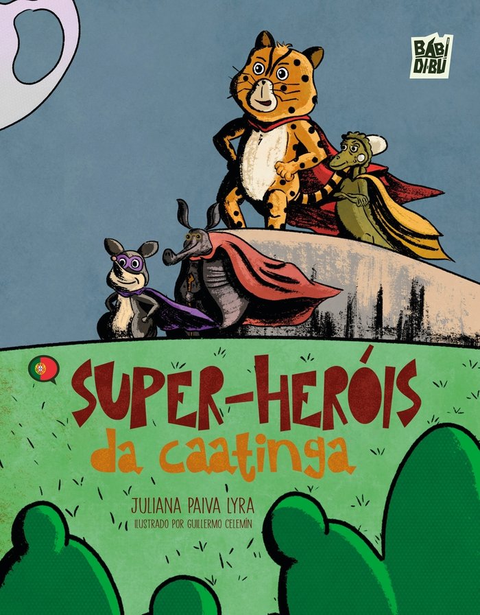 Super-herois da caatinga, de PAIVA LYRA,JULIANA | portada del libro