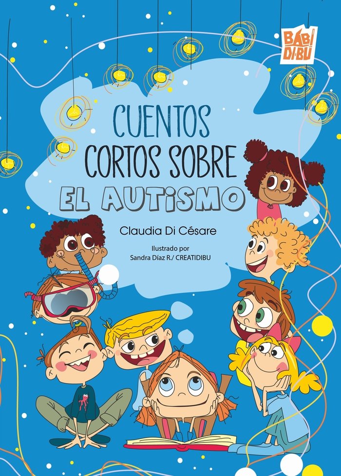 Cuentos cortos sobre el autismo, de DI CESARE,CLAUDIA | portada del libro