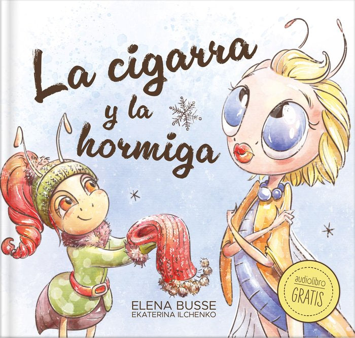 LA CIGARRA Y LA HORMIGA, de Busse, Elena | portada del libro