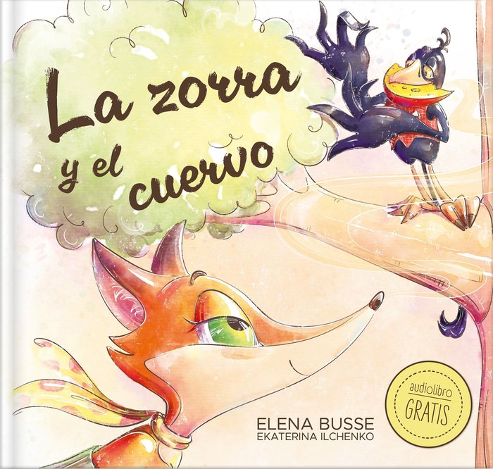 LA ZORRA Y EL CUERVO, de Busse, Elena | portada del libro