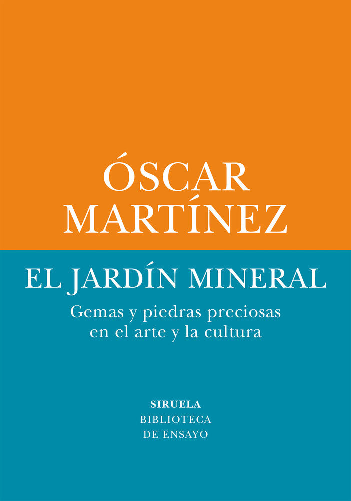 EL JARDIN MINERAL, de MARTINEZ, OSCAR | portada del libro