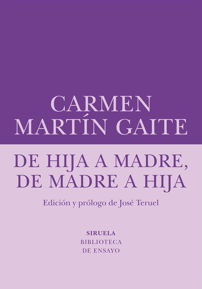 De hija a madre, de madre a hija, de MARTIN GAITE, CARMEN | portada del libro