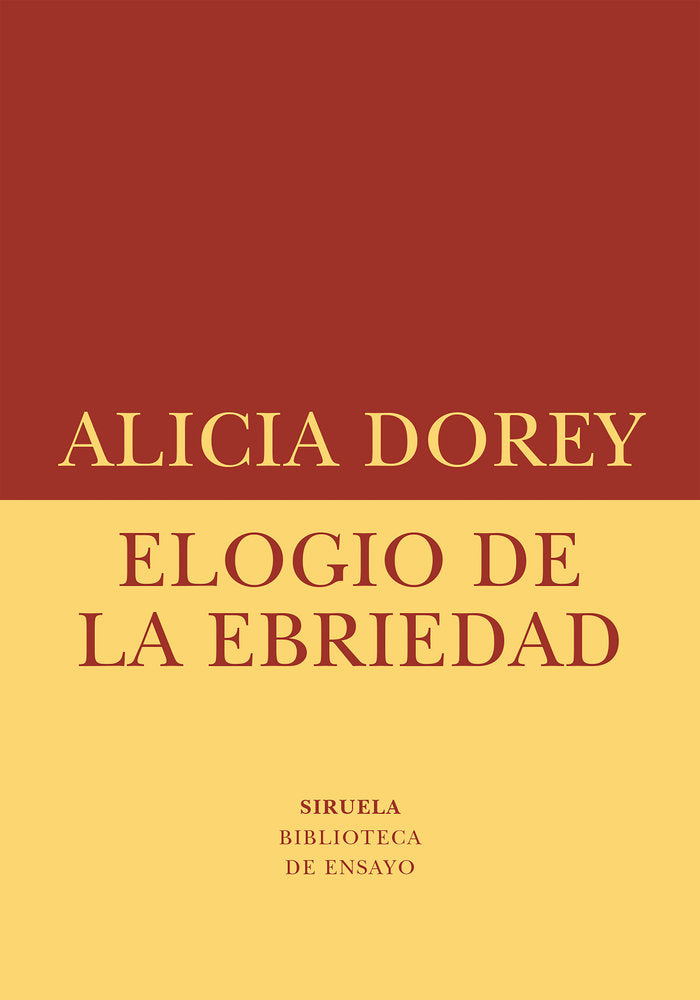 Elogio de la ebriedad, de DOREY, ALICIA | portada del libro