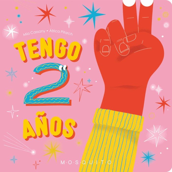 TENGO 2 AÑOS, de CASSANY, MIA | portada del libro