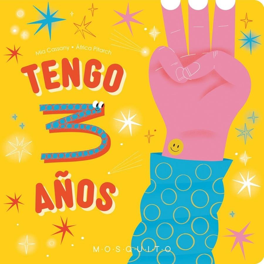 TENGO 3 AÑOS, de CASSANY, MIA | portada del libro