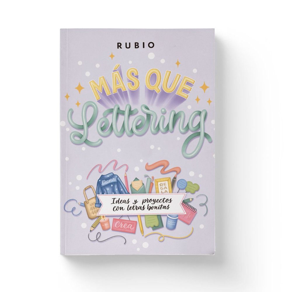 MAS QUE LETTERING. IDEAS Y PROYECTOS CON LETRAS BONITAS, de NACHER RODRIGUEZ, BEATRIZ | portada del libro