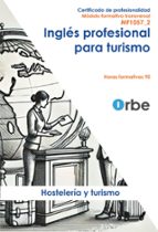 INGLES PROFESIONAL PARA TURISMO HOTG0108 CREACION Y GESTION, de Varios autores | portada del libro