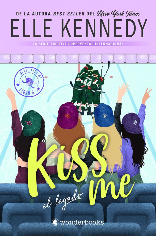 EL LEGADO ( KISS ME 5), de KENNEDY, ELLE | portada del libro