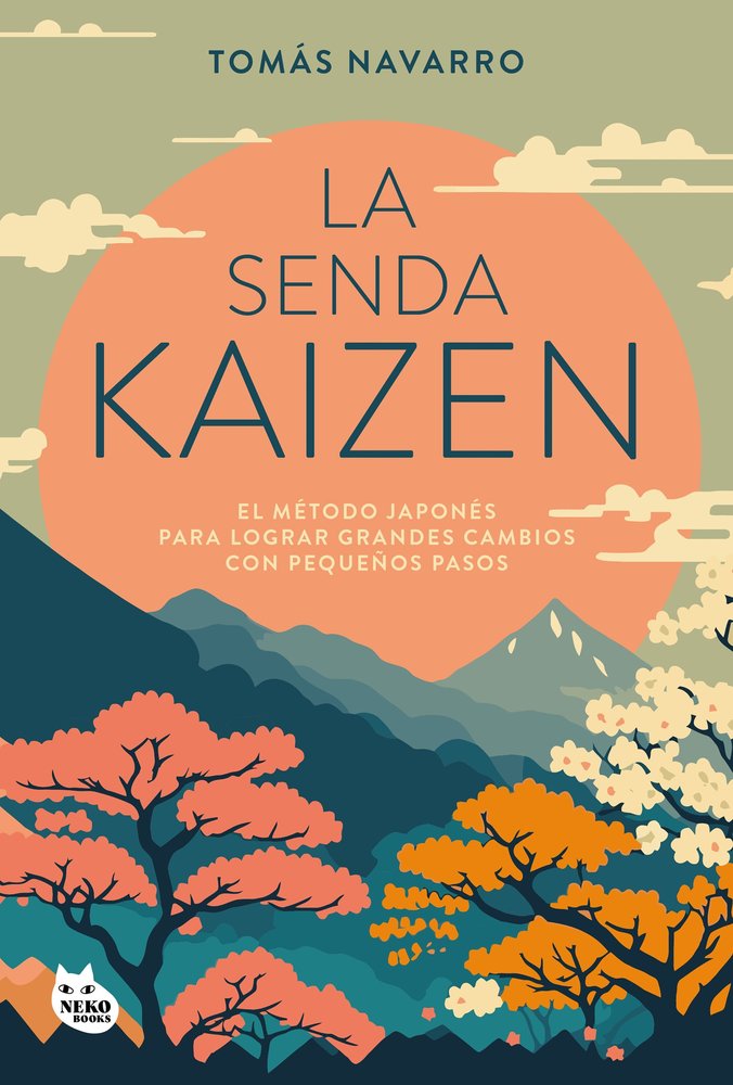 LA SENDA KAIZEN, de TOMAS NAVARRO | portada del libro