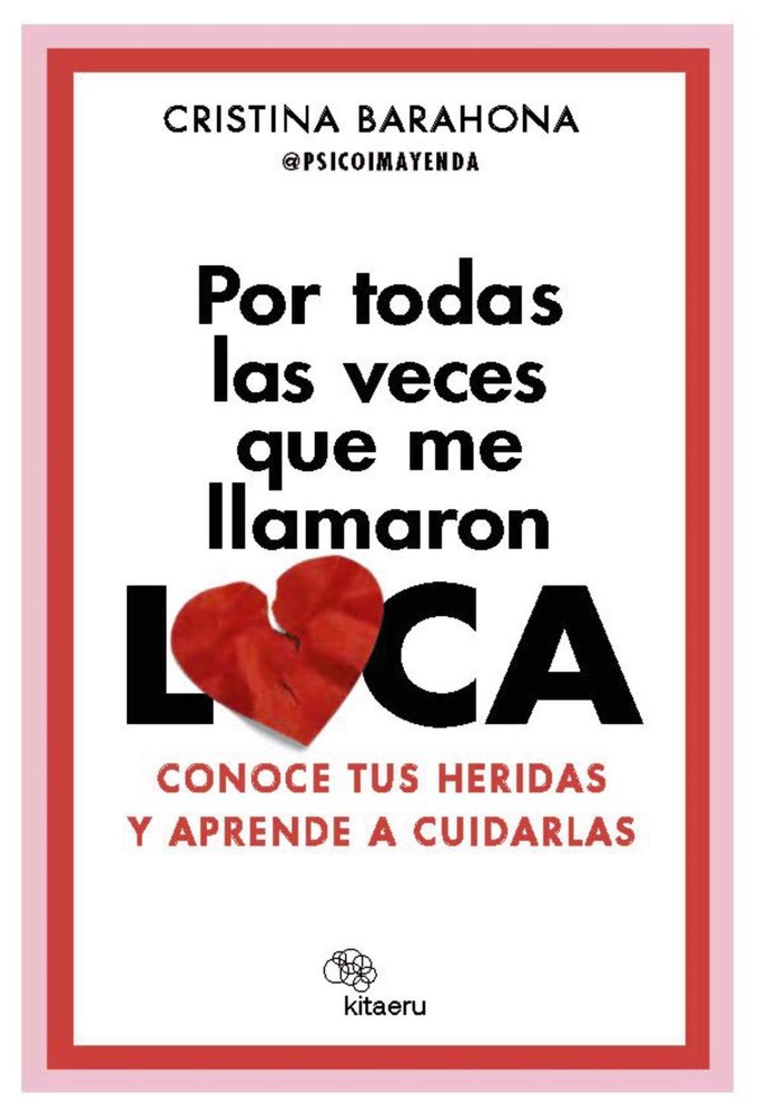 Por todas las veces que me llamaron LOCA, de BARAHONA GIRONDA (@PSICOIMAYENDA), CRIST | portada del libro