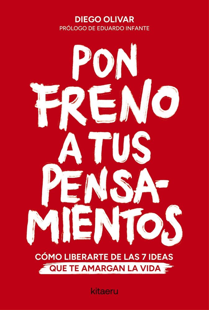 PON FRENO A TUS PENSAMIENTOS, de OLIVAR ALDUDO, DIEGO | portada del libro
