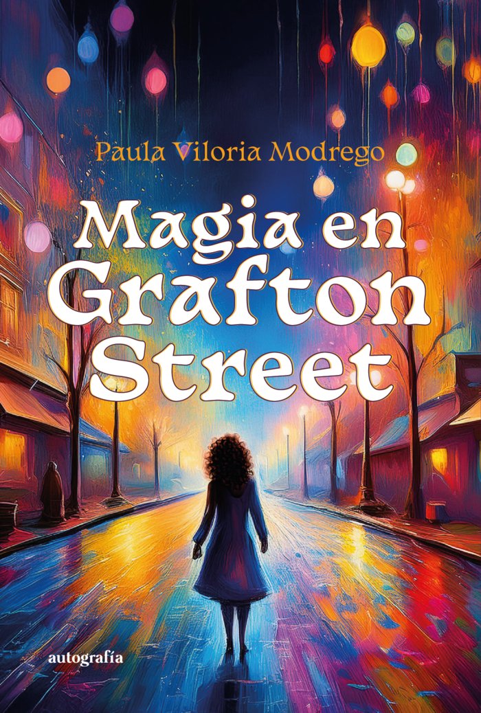 Magia en Grafton Street, de Viloria Modrego, Paula | portada del libro