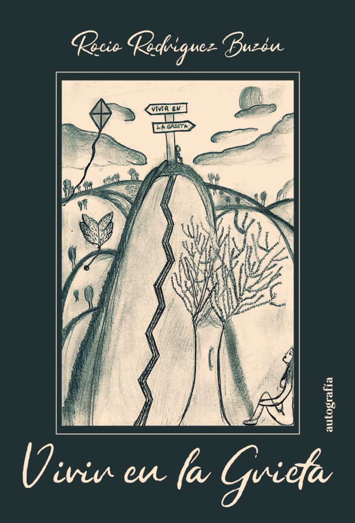 Vivir en la grieta, de Rodríguez Buzón, Rocío | portada del libro