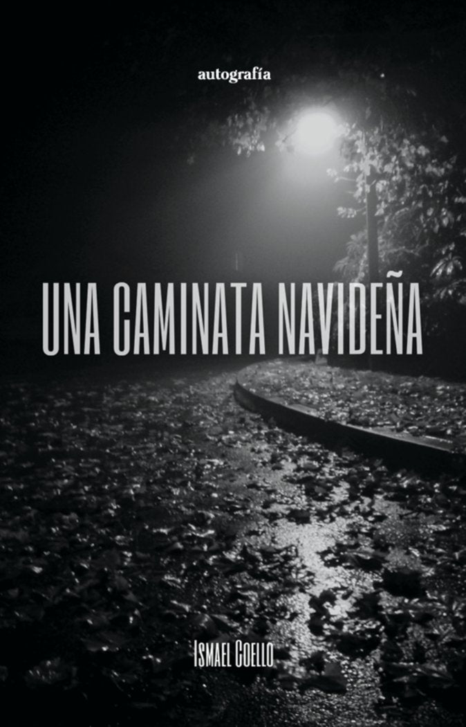 Una caminata navideña, de Coello, Ismael | portada del libro