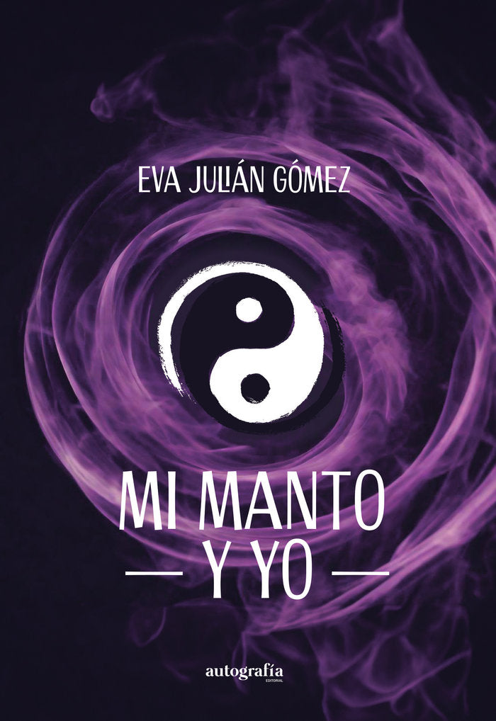 Mi manto y yo, de Julían Gómez, Eva | portada del libro
