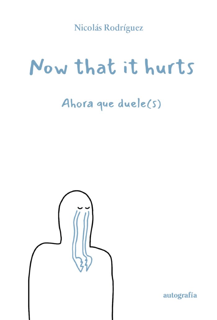 Now that it hurts, de Rodríguez, Nicolás | portada del libro
