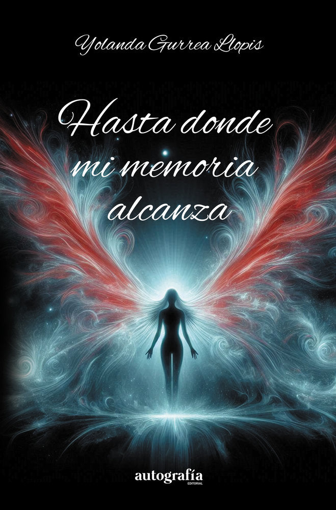 Hasta donde mi memoria alcanza, de Gurrea Llopis, Yolanda | portada del libro