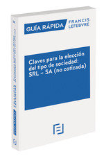 CLAVES PARA LA ELECCION DEL TIPO DE SOCIEDAD SRL SA NO COTI | portada del libro