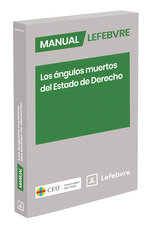 MANUAL LOS ANGULOS MUERTOS DEL ESTADO DE DERECHO, de ARAGON REYES MANUEL | portada del libro
