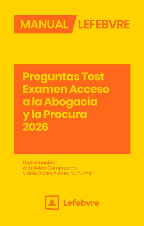 MANUAL PREGUNTAS TEST EXAMEN ACCESO ABOGACIA Y PROCURA 8ªED | portada del libro