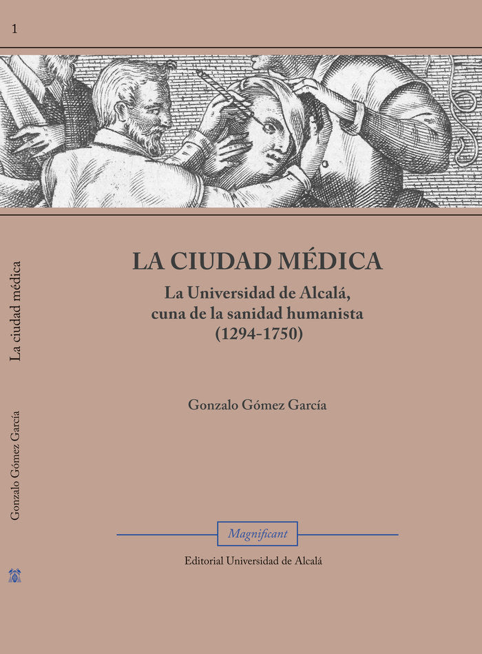 LA CIUDAD MEDICA, de GOMEZ GARCIA, GONZALO | portada del libro