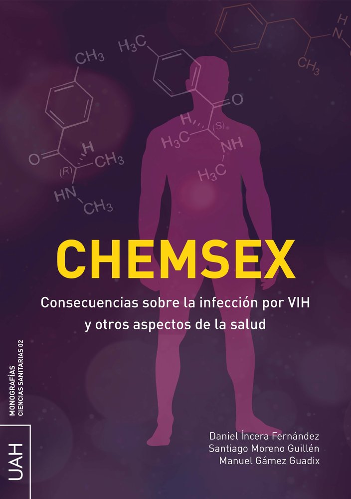 CHEMSEX CONSECUENCIAS SOBRE LA INFECCION POR VIH Y OTROS AS | portada del libro