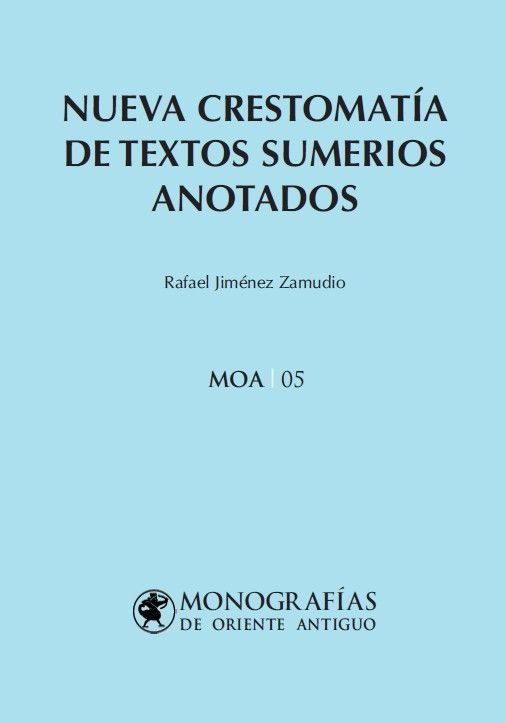 NUEVA CRESTOMATIA DE TEXTOS SUMERIOS ANOTADOS, de JIMENEZ ZAMUDIO, RAFAEL | portada del libro