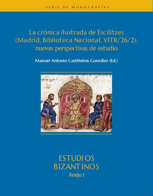 LA CRONICA ILUSTRADA DE ESCILITZES (MADRID, BIBLIOTECA NACIONAL, VITR/26/2): NUE | portada del libro