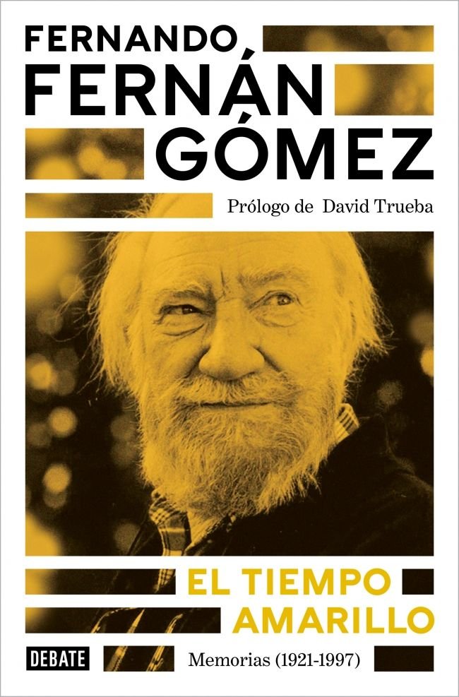 El tiempo amarillo, de FERNANDO FERNAN GOMEZ | portada del libro