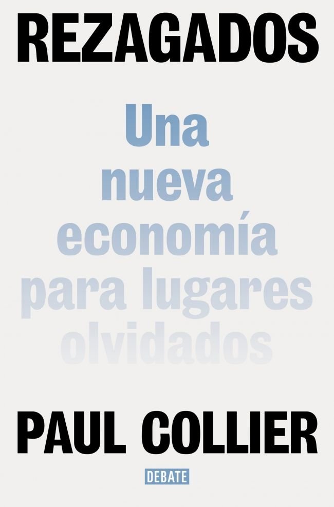 REZAGADOS, de PAUL COLLIER | portada del libro