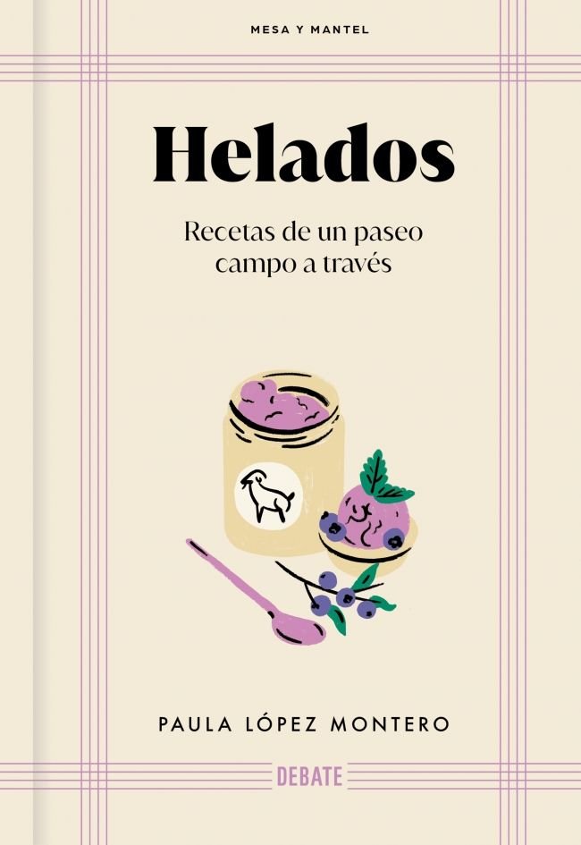 HELADOS (MESA Y MANTEL), de LOPEZ MONTERO, PAULA | portada del libro