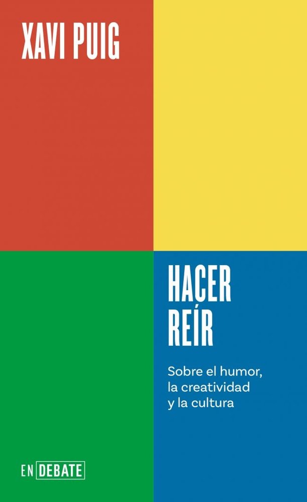HACER REIR SERIE ENDEBATE, de XAVIER PUIG RIPOLL | portada del libro