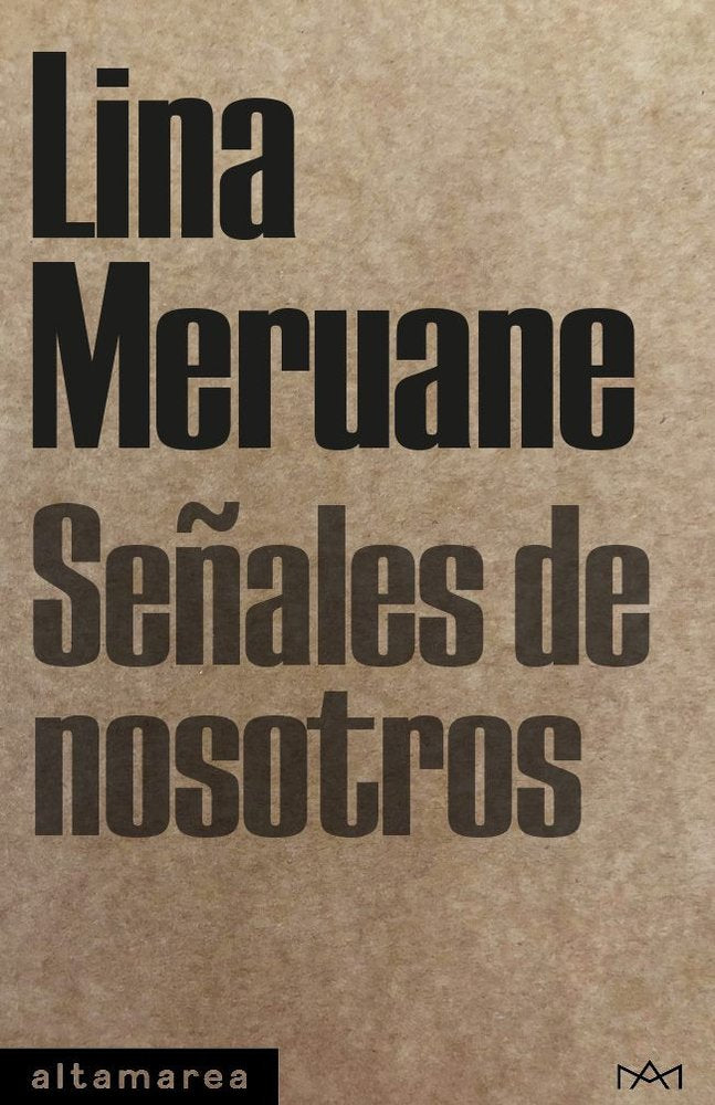 SEÑALES DE NOSOTROS, de MERUANE, LINA | portada del libro